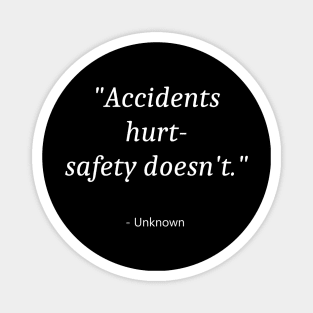 Quote About National Safety Day Magnet